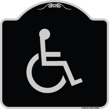 Signmission Large Handicapped Symbol Heavy-Gauge Aluminum Architectural Sign, 18" x 18", BS-1818-23889 A-DES-BS-1818-23889